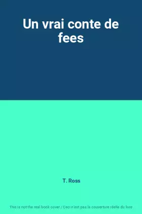 Couverture du produit · Un vrai conte de fees