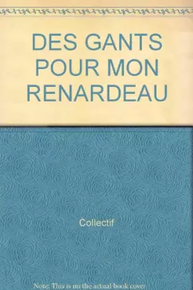 Couverture du produit · Des gants pour mon renardeau
