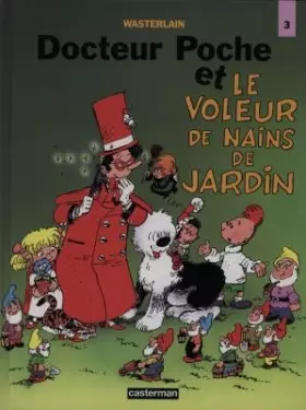 Couverture du produit · Docteur Poche : Et le voleur de nains de jardin