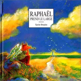 Couverture du produit · Raphaël prend le large