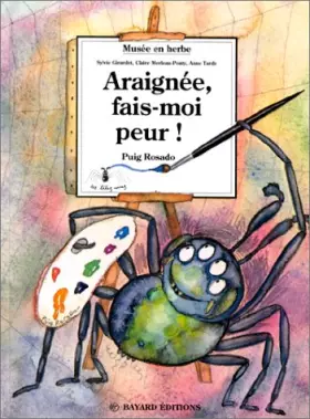 Couverture du produit · Araignée, fais-moi peur !