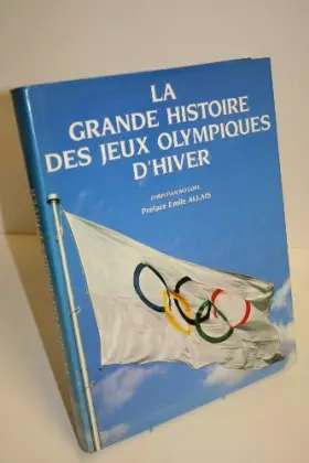 Couverture du produit · La grande histoire des Jeux olympiques d'hiver
