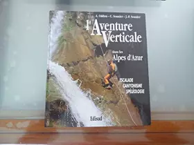 Couverture du produit · L'Aventure verticale dans les Alpes d'Azur