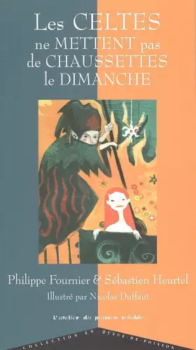 Couverture du produit · Les Celtes ne mettent pas de chaussettes le dimanche