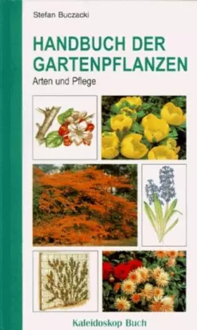 Couverture du produit · Handbuch der Gartenpflanzen: Arten und Pflege (Kaleidoskop Buch)