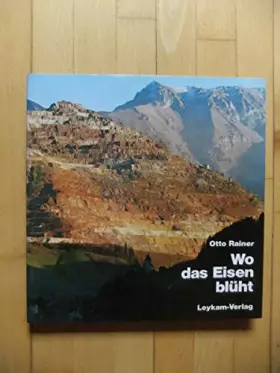 Couverture du produit · Wo das Eisen blüht.