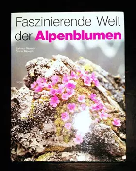 Couverture du produit · Faszinierende Welt der Alpenblumen