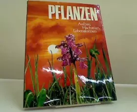 Couverture du produit · Pflanzen - Aufbau, Wachstum, Lebensform.