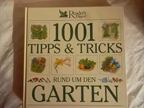 Couverture du produit · 1001 Tipps und Tricks rund um den Garten