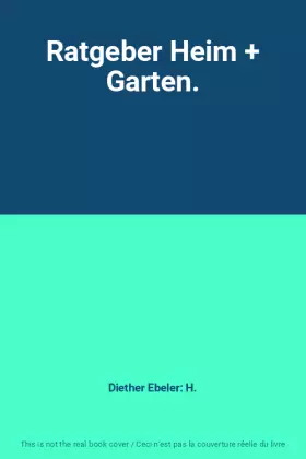 Couverture du produit · Ratgeber Heim + Garten.