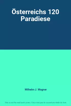Couverture du produit · Österreichs 120 Paradiese