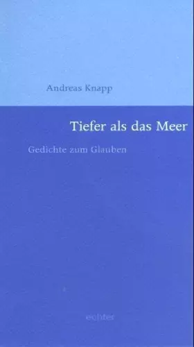 Couverture du produit · Tiefer als das Meer: Gedichte zum Glauben
