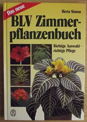 Couverture du produit · Das neue BLV Zimmerpflanzenbuch. Richtige Auswahl, richtige Pflege