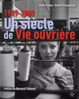 Couverture du produit · Un siècle de Vie Ouvrière