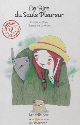 Couverture du produit · Le rire du saule pleureur