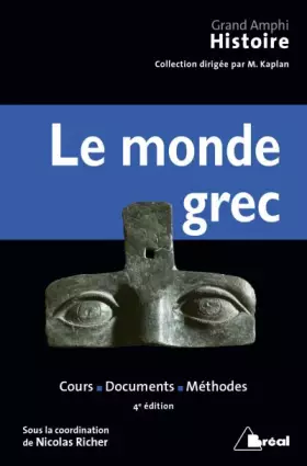 Couverture du produit · Le monde grec: Cours documents méthodes 4e édition