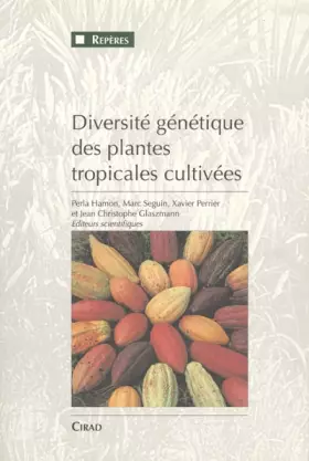 Couverture du produit · Diversité génétique des plantes tropicales cultivées