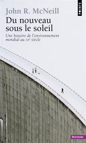 Couverture du produit · Du nouveau sous le soleil. Une histoire de l'envir