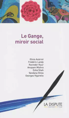Couverture du produit · Le Gange, miroir social
