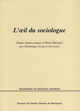 Couverture du produit · L'OEIL DU SOCIOLOGUE. Etudes réunies autour d'Henri Mendras
