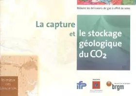 Couverture du produit · LA CAPTURE ET LE STOCKAGE GEOLOGIQUE DU CO2