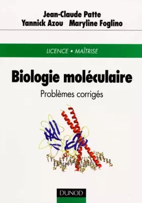 Couverture du produit · BIOLOGIE MOLECULAIRE. Problèmes corrigés