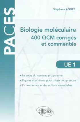 Couverture du produit · Biologie Moléculaire 400 QCM Corrigés & Commentés UE1