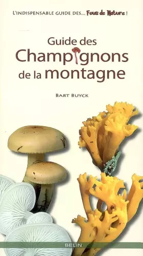 Couverture du produit · Guide des champignons de la montagne