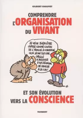 Couverture du produit · Comprendre l'organisation du vivant: Et son évolution vers la conscience