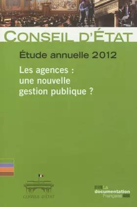 Couverture du produit · Rapport public 2012- Volume 2 - Les agences : une nouvelle gestion publique ?
