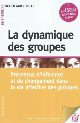 Couverture du produit · La dynamique des groupes