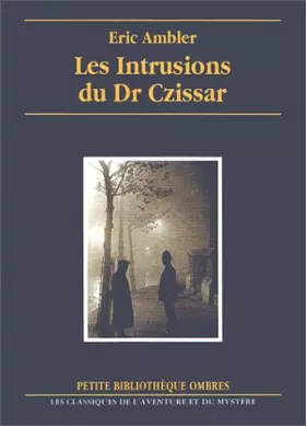 Couverture du produit · Les Intrusions du Dr Czissar