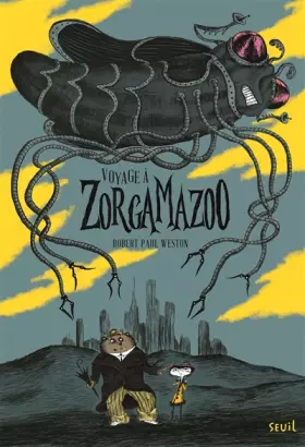Couverture du produit · Voyage à Zorgamazoo