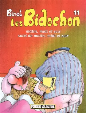 Couverture du produit · Les Bidochon, tome 11 : Matin, midi et soir