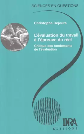 Couverture du produit · L'Évaluation du travail à l'épreuve du réel : Critique des fondements de l'évaluation