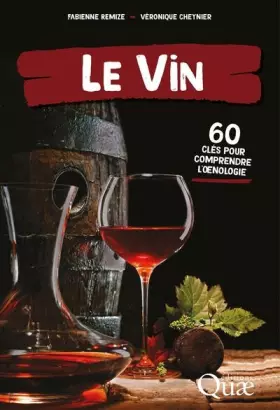 Couverture du produit · Le vin: 60 clés pour comprendre l'oenologie