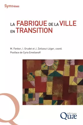 Couverture du produit · La fabrique de la ville en transition