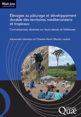 Couverture du produit · Élevages au pâturage et développement durable des territoires méditerranéens et tropicaux: Connaissances récentes sur leurs ato