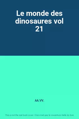 Couverture du produit · Le monde des dinosaures vol 21