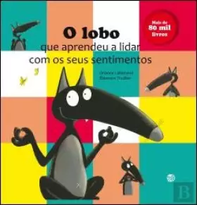 Couverture du produit · O Lobo que Aprendeu a Lidar com os Seus Sentimentos