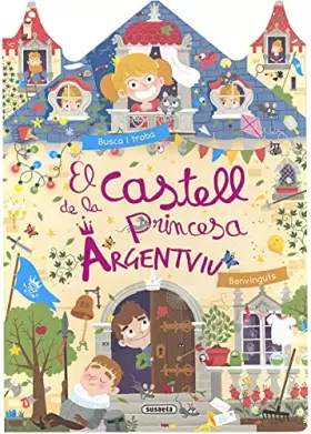 Couverture du produit · El Castell De La Princesa Argentviu (Busca i troba en el castell)