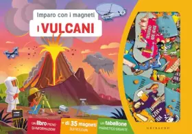 Couverture du produit · I vulcani. Imparo con i magneti. Con 35 magneti