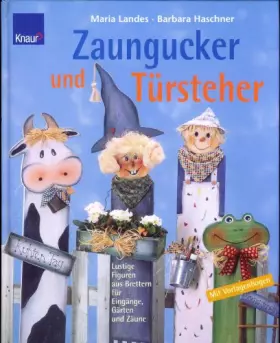 Couverture du produit · Zaungucker und Türsteher: Lustige Figuren aus Brettern für Eingänge, Gärten und Zäune