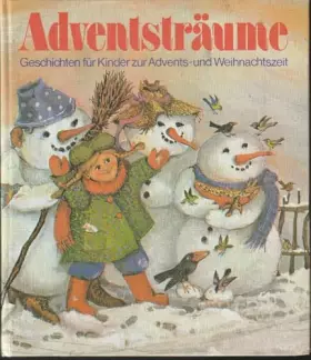 Couverture du produit · Adventsträume. Geschichten für Kinder zur Advents- und Weihnachtszeit
