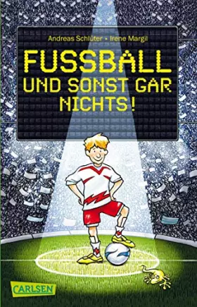 Couverture du produit · Fußball und ...: Fußball und sonst gar nichts!
