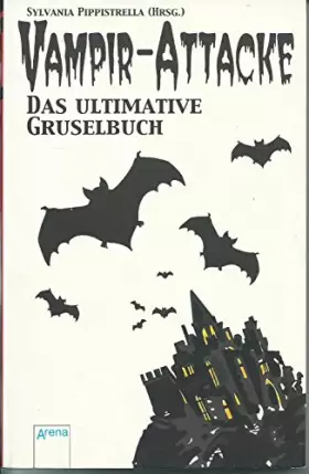 Couverture du produit · Vampirattacke - Das ultimative Gruselbuch.