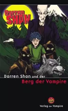 Couverture du produit · Darren Shan und der Berg der Vampire (Verlag der Vampire bei Schneekluth)