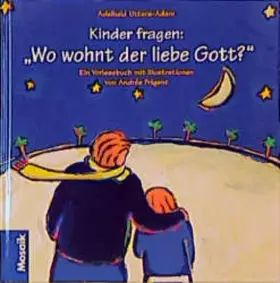 Couverture du produit · Kinder fragen: "Wo wohnt der liebe Gott?": Ein Vorlesebuch