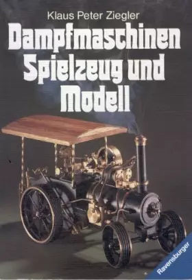 Couverture du produit · Dampfmaschinen. Spielzeug und Modell.