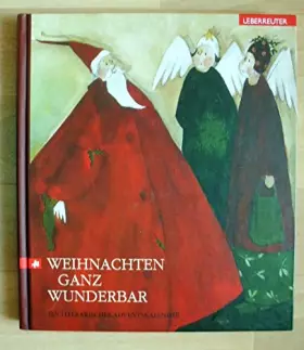 Couverture du produit · Weihnachten ganz wunderbar. Ein literarischer Adventskalender: Ein literarischer Weihnachtskalender